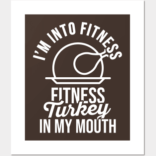 im into fitness turkey in my mouth Posters and Art